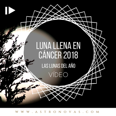 Luna Llena en Cáncer 2018